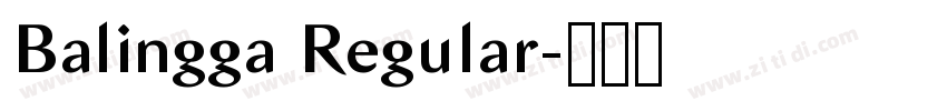 Balingga Regular字体转换 Balingga Regular字体转换
